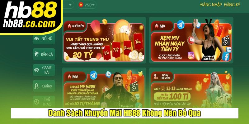Danh Sách Khuyến Mãi HB88 Không Nên Bỏ Qua