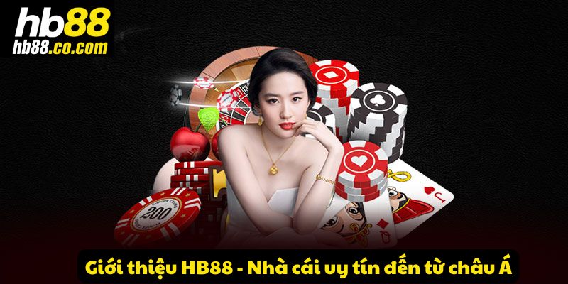 Giới thiệu HB88 - Nhà cái uy tín đến từ châu Á
